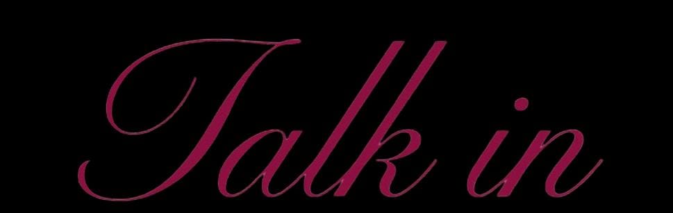 Talk In